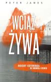 Okładka książki WCIĄŻ ŻYWA WYD. KIESZONKOWE