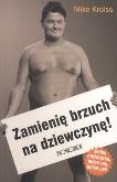 Okładka książki ZMIENIĘ BRZUCH NA DZIEWCZYNĘ
