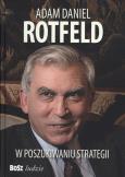Okładka książki Adam D. Rotfeld. W poszukiwaniu strategii