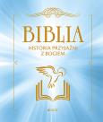 Okładka książki Biblia Historia przyjaźni z Bogiem