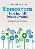 Okładka książki Biorezonans i inne techniki terapeutyczne