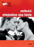 Okładka książki MIŁOŚĆ NIEJEDNO MA IMIĘ ANTOLOGIA POETÓW WSPÓŁCZESNYCH TOM 2