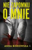Okładka książki Nie zapomnij o mnie