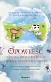 Okładka książki Opowieść o rzeczce Rwącej Pachnącej i dolince szczęściem płynącej
