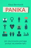 Okładka książki PANIKA JAK NEURONAUKA POMAGA POZBYĆ SIĘ STANÓW LĘKOWYCH