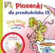 Okładka książki Piosenki dla przedszkolaka 13 Ding Dong i inne angielskie przeboje