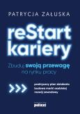 Okładka książki RESTART KARIERY ZBUDUJ SWOJĄ PRZEWAGĘ NA RYNKU PRACY