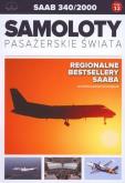 Samoloty pasażerskie świata T.12 Saab 340/2000. Autor: Petrykowski Michał, Bondaryk Paweł. Dobreksiazki.pl Okładka książki Samoloty pasażerskie świata T.12 Saab 340/2000