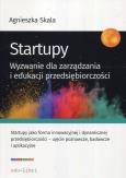 Okładka książki Startupy Wyzwanie dla zarządzania i edukacji przedsiębiorczości