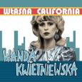 Własna California. Autor: Wanda Kwietniewska. Dobreksiazki.pl Okładka książki Własna California