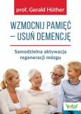 Okładka książki Wzmocnij pamięć usuń demencję