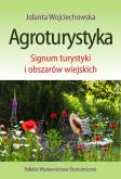 Okładka książki AGROTURYSTYKA SIGNUM TURYSTYKI I OBSZARÓW WIEJSKICH