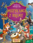 Okładka książki Baśniowa biblioteczka Muzykanci z Bremy