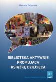 Okładka książki Biblioteka aktywnie promująca książkę dziecięcą