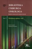 Opakowanie Biblioteka chirurga onkologa Tom 11 Nowotwory głowy i szyi
