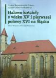 Okładka książki Halowe kościoły z wieku XV i pierwszej połowy XVI na Śląsku
