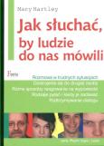Okładka książki Jak słuchać by ludzie do nas mówili