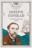 Okładka książki JOSEPH CONRAD I NARODZINY GLOBALNEGO ŚWIATA