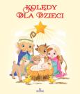 Okładka książki KOLĘDY DLA DZIECI