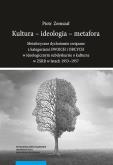 Okładka książki Kultura - ideologia - metafora.