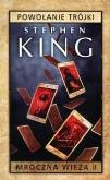 Okładka książki Mroczna Wieża T.2 Powołanie Trójki pocket