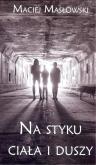 Okładka książki Na styku ciała i duszy