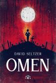 OMEN. Autor: DAVID SELTZER. Dobreksiazki.pl Okładka książki OMEN