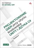 Okładka książki Projektowanie gier przy użyciu środowiska Unity i języka C#.