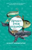 Okładka książki Tajemnicze życie oceanów