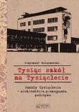 Okładka książki Tysiąc szkół na Tysiąclecie