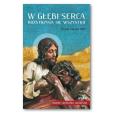 Okładka książki W głębi serca rozstrzyga się wszystko