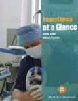 Anaesthesia at a Glance. Autor: Stone Julian, Fawcett William. Dobreksiazki.pl Okładka książki Anaesthesia at a Glance