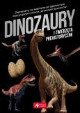 Okładka książki Dinozaury i zwierzęta prehistoryczne