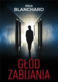 Okładka książki GŁÓD ZABIJANIA