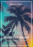 Okładka książki Huna: sekretna nauka. Korzyści i współcześni naucz
