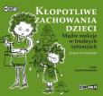 Okładka książki Kłopotliwe zachowania dzieci - Audiobook