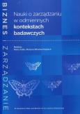 Okładka książki Nauki o zarządzaniu w odmiennych kontekstach badawczych