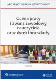 Okładka książki Ocena pracy i awans zawodowy nauczyciela oraz dyrektora szkoły