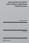 Okładka książki Odstąpienie od umowy jako sankcja naruszenia zobowiązania