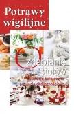 Okładka książki Pakiet: Potrawy wigilijne/Ozdabianie stołów