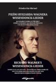 Pieśni Ryszarda Wagnera Wesendonck-Lieder.. Autor: Meinel Friederike. Dobreksiazki.pl Okładka książki Pieśni Ryszarda Wagnera Wesendonck-Lieder.