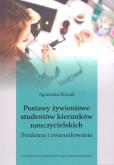 Okładka książki Postawy żywieniowe studentów kierunków nauczycielskich.