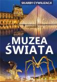 Okładka książki Skarby cywilizacji Muzea świata