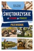 Okładka książki Świętokrzyskie Od Gór Świętokrzyskich do Ponidzia Przewodnik