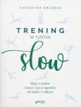 Okładka książki Trening w rytmie slow