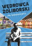 Wędrowca żoliborski. Autor: Jan Taraszkiewicz. Dobreksiazki.pl Okładka książki Wędrowca żoliborski