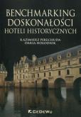 Okładka książki Benchmarking doskonałości hoteli historycznych