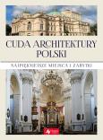 Okładka książki CUDA ARCHITEKTURY POLSKI