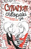 Okładka książki Cynamon, chłopaki i ja