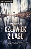 CZŁOWIEK Z LASU. Autor: PHOEBE LOCKE. Dobreksiazki.pl Okładka książki CZŁOWIEK Z LASU